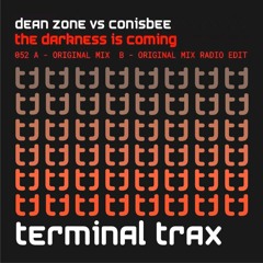 Dean Zone vs. Conisbee - The Darkness Is Coming