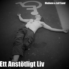 Madwon & Leif Sand - Ett Anstötligt Liv