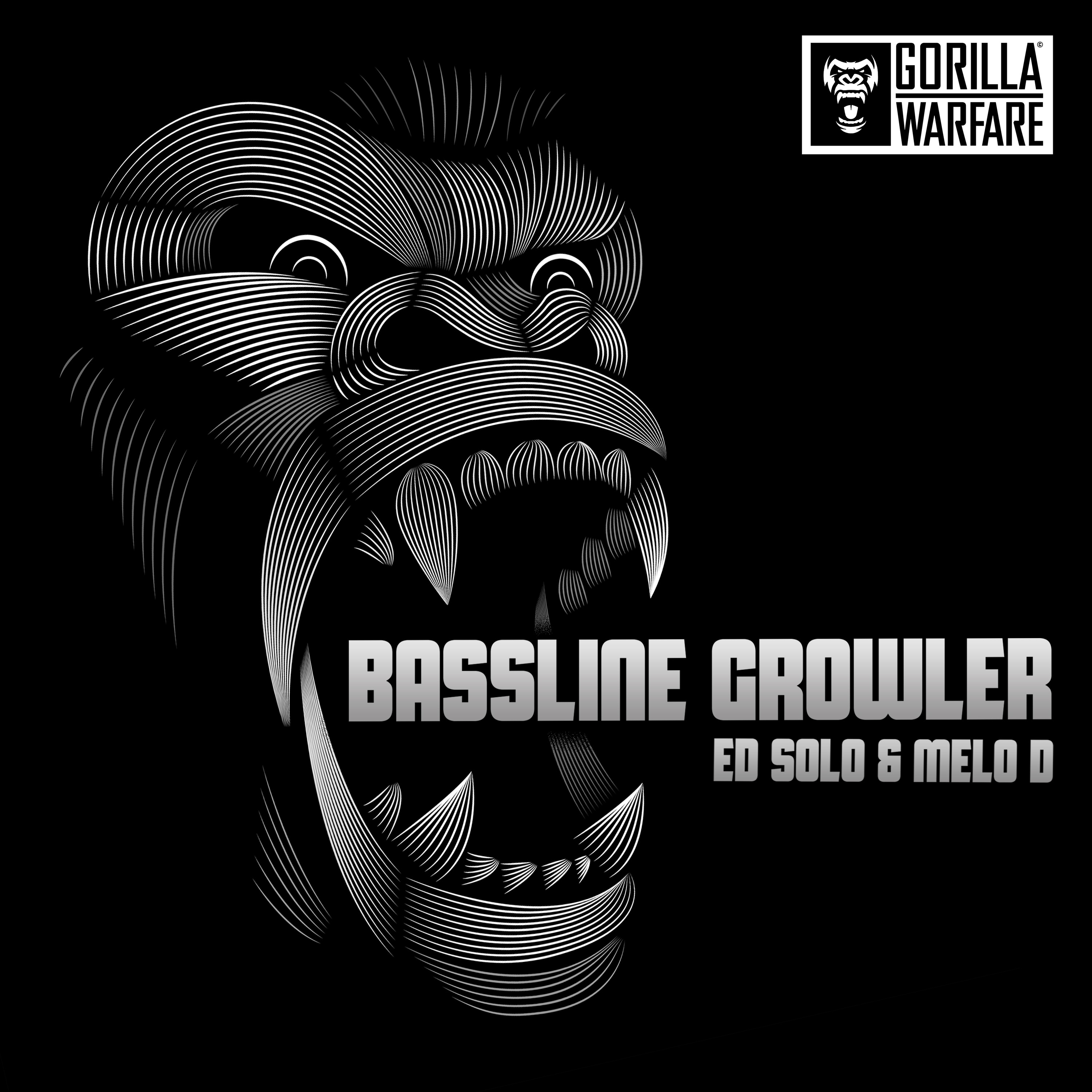 Ed Solo “Bassline Growler” ft MC Melo D