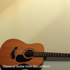 Classical Guitar (mini disc edition)