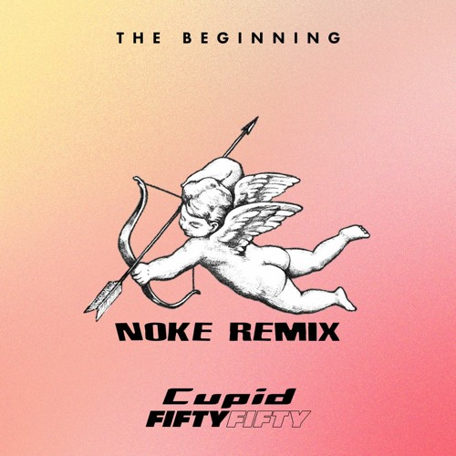 Stream FIFTY FIFTY - Cupid (NOKE Club Remix)FREE DOWNLOAD by NOKE
