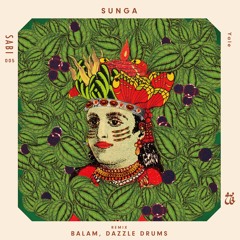 SUNGA - Cya (Dazzle Drums Remix)