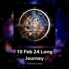 10 Feb 24 Long Journey
