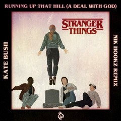 Kate Bush - Running Up That Hill (A Deal With God) (Nik Hookz Remix)