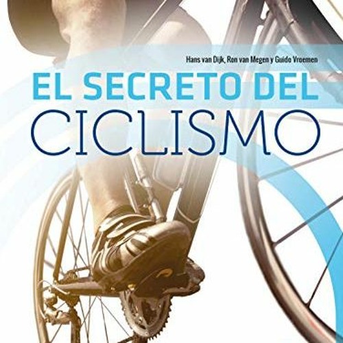 download EPUB 📮 El secreto del ciclismo (Bicolor) (Spanish Edition) by  Hans Van Dij