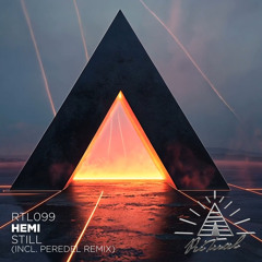 RTL099 l Hemi - Still (Incl. Peredel Remix)