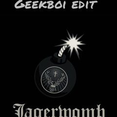 CYBERTR0N X AZABIM X GLOCKZ - JAGERWOMB (GEEKBOI EDIT) (FREE DL)