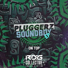 Pluggerz - On Top [FREE DOWNLOAD]