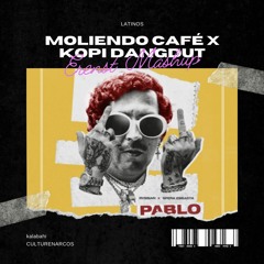 Moliendo Café x Kopi Dangdut (Erenst Mashup)