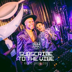 SUNANA presents: Subscribe To The Vibe with Adesso Music & AndThen