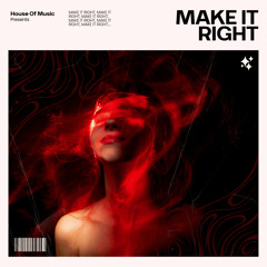 Make It Right (Radio Edit)