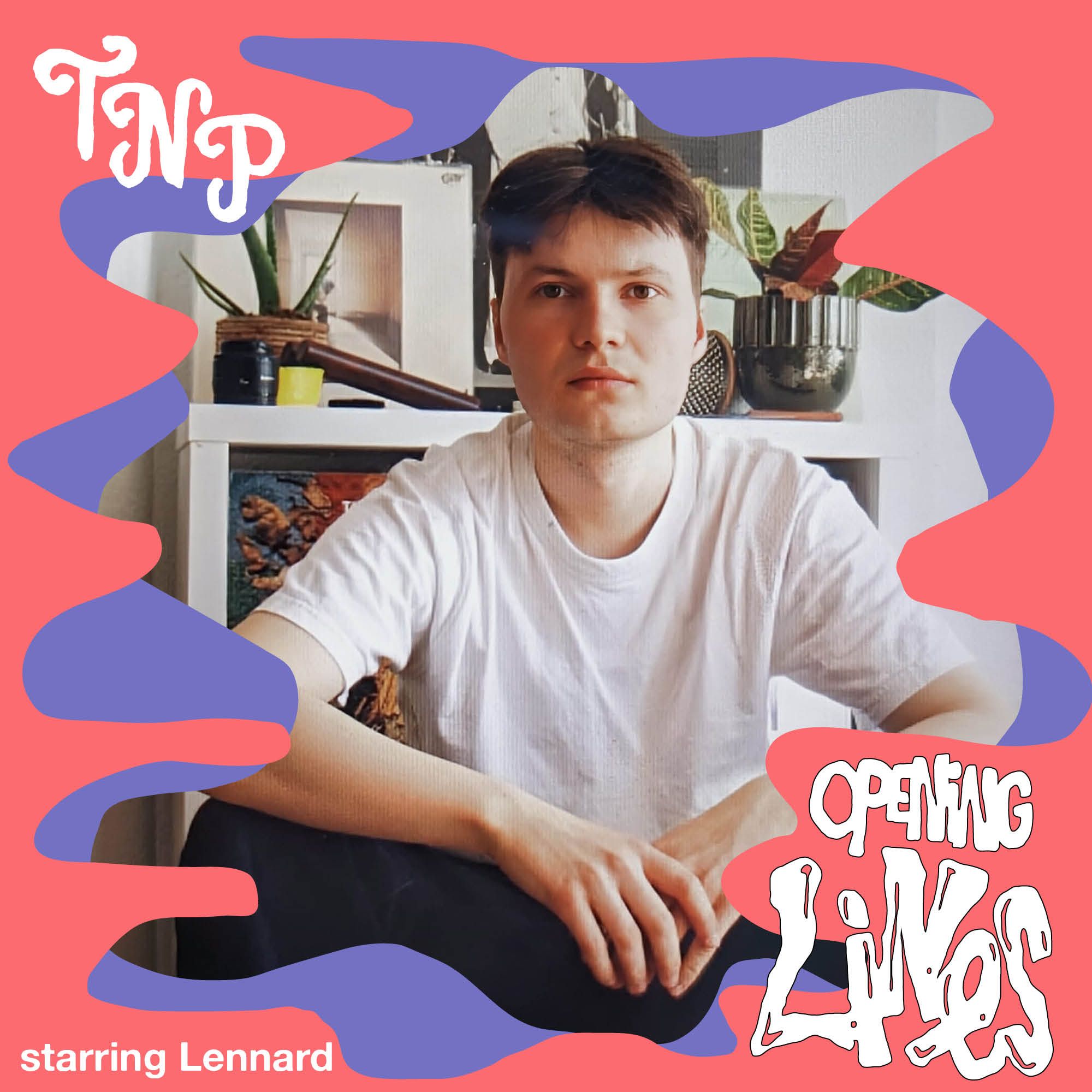 Opening Lines w/ Julia Sabine & Lennard