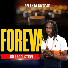 Selekta Gwadad - Foreva G6 Production Mix (Dennery Segment Soca)