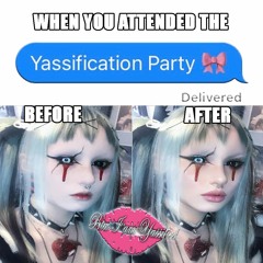 YASSIFICATION PARTY SET [40 minute forced yassification subliminal messaging hardBEATS]