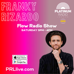 Franky Rizardo with the Flow Radio Show every Saturday from 3pm on PRLlive.com 01 MAR 2025