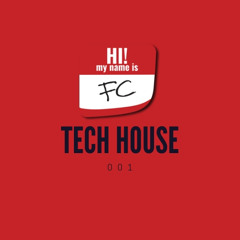 Set Tech House 001 - FC