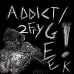 Addict prod. rex