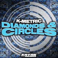 K-METRIC - Diamonds