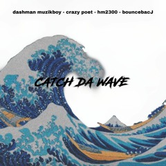 catch da wave