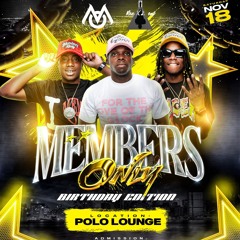 MEMBERS ONLY NOVERMBER 18TH @POLOS LOUNGE PROMO CD @PUSHAJR