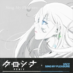 Sing My Pleasure (Kuroshina Happy Hardcore Mix) - Vivy (Kairi Yagi) | VIVY: Fluorite Eye's Song OP |
