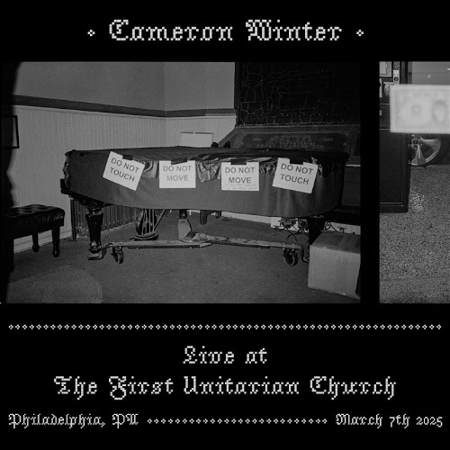 Cameron Winter Live at First Unitarian Church in Philadelphia - Unreleased Song / Turn Back Now
