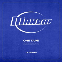 Maklai - ONE TAPE - SESSION #4