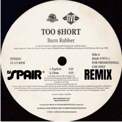 Burn Rubber (Dj Spair Remix) T. Short 2004