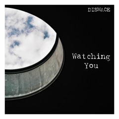 Watching You