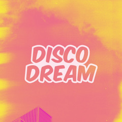 Disco Dream Vol. Eleven