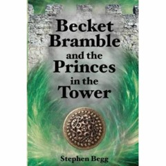 Becket Bramble - The Two Princes in the Tower by Stephen Begg - Sample