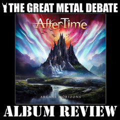 Metal Debate Album Review - Arcane Horizons (AfterTime)