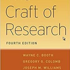 Books⚡️Download ️ The Craft of Research  Fourth Edition (Chicago Guides to Writing  Editing