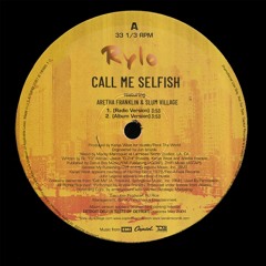 Call Me Selfish (Rylo Jungle Edit)