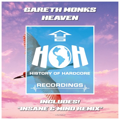 Gareth Monks - Heaven "Insane & Mind Remix" - HOH Recordings 009