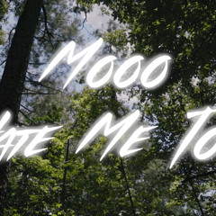 Hate Me Too [ 20prettyhusky ]