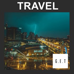 DJ G.E.T- TRAVEL (Official audio)