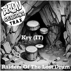 Kry (IT) - Raiders Of The Lost Drum