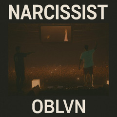 OBLVN - Narcissist