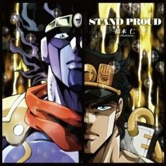 Eurobeat Remix Stand Proud - JOJO BIZZARE ADVENTURE