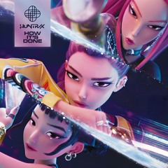 How it’s done - Huntrix (slowed + reverb)