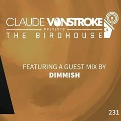 Dimmish @ 'The Birdhouse by Claude Vonstroke'