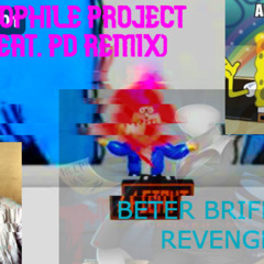 Beter Briffins Revenge Pedophile Project X PD Remix