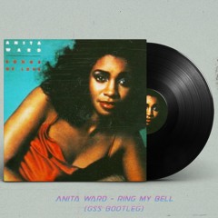 Anita Ward - Ring My Bell (GS5 Bootleg) *FREE DOWNLOAD*