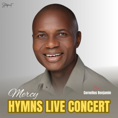 Mercy Hymns Live Concert (Live)