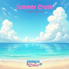 Summer Crush (Tech House, Pop  House,  Progressive  House & More)