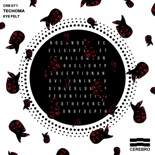 CRB071 - Techoma - Eye Felt Ep
