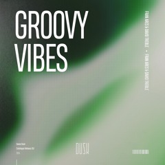 Fran Ares & David Treble - Groovy Vibes