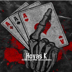 Mizzo Lv  x Abk Swizzo x Mdotty - HoyasK