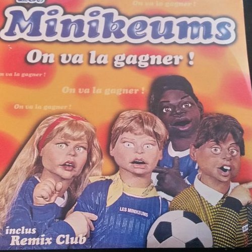 Les Minikeums - On va la gagner !